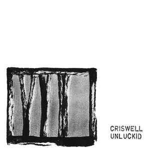 Criswell / Unluckid