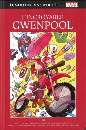 L'Incroyable Gwenpool - Le Meilleur des super-héros Marvel, tome 115