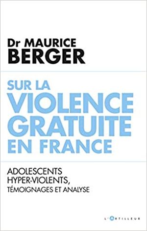 Sur la violence gratuite en France