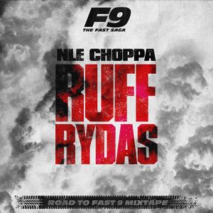 Ruff Rydas (from Road to Fast 9 mixtape) (Single)