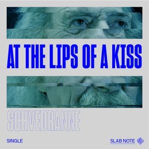 At the Lips of a Kiss (Single)