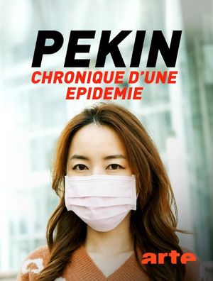 Pékin : chronique d'une épidémie