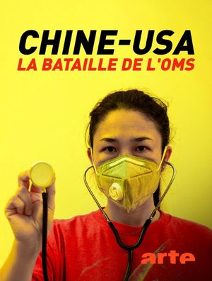 Chine-USA, la bataille de l'OMS