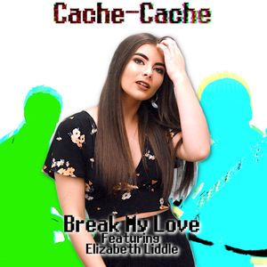 Break My Love (Single)