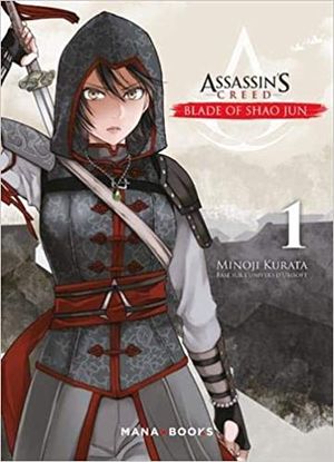 Assassin's Creed: Blade of Shao Jun, tome 1