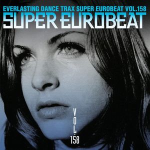 Super Eurobeat, Volume 158