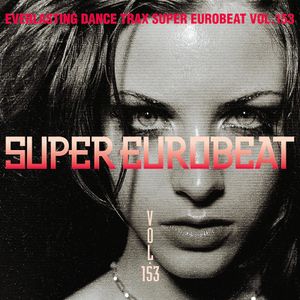 Super Eurobeat, Volume 153