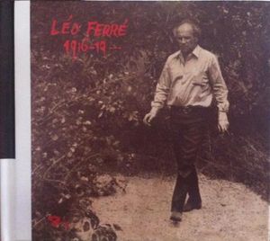 Léo chante Ferré, Volume VI: Léo chante 1916–19…