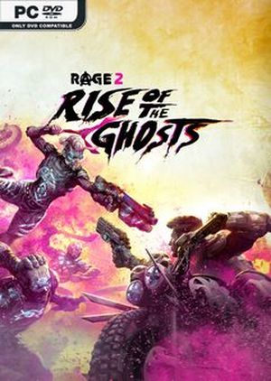 Rage 2: Rise of the Ghosts