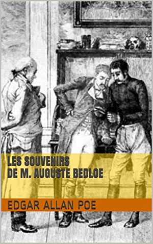 Souvenirs de M. Auguste Bedloe