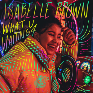 What U Waiting 4 (Single)