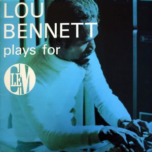 Lou Bennett Plays for Clem