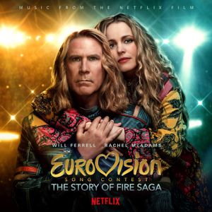 Eurovision Song Contest: The Story of Fire Saga (OST)