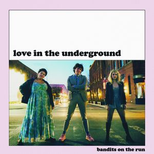 Love in the Underground (Single)