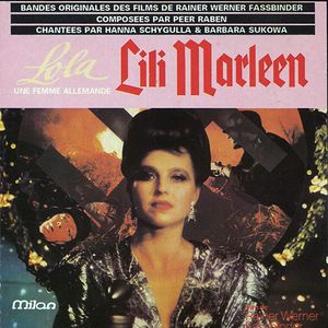 Lili Marleen / Lola, une femme allemande - Bandes originales des films de Rainer Werner Fassbinder (OST)