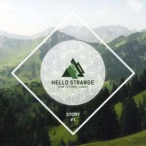 hello strange story #1