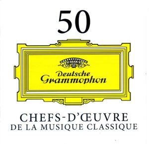 50 Chefs-d'œuvre de la musique classique