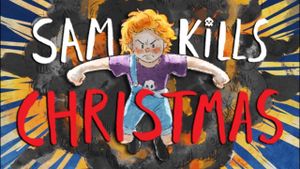 SAM KILLS CHRISTMAS