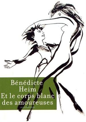 Et le corps blanc des amoureuses