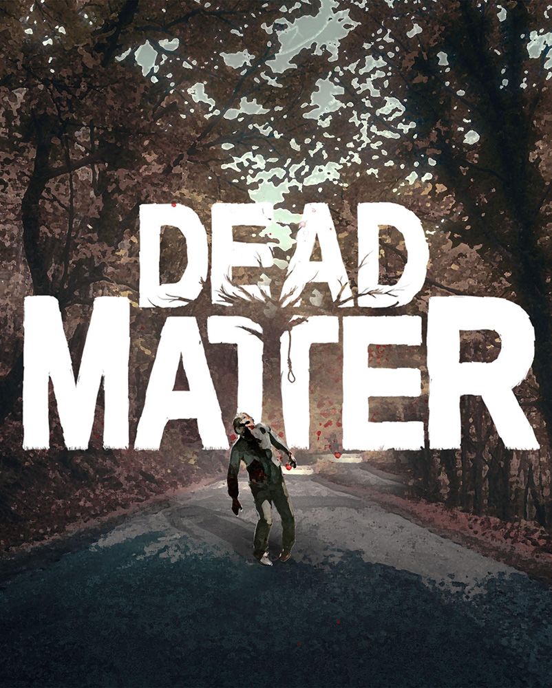 Dead Matter (2021) Jeu vidéo SensCritique