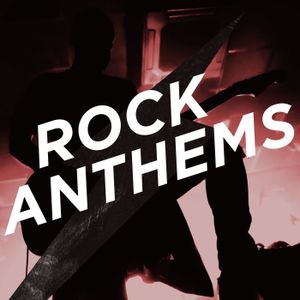 Rock Anthems