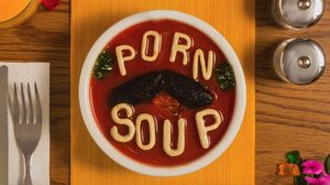 Porn Soup