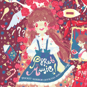 Pocket Music! Pocket Mirror Official Soundtrack (OST)