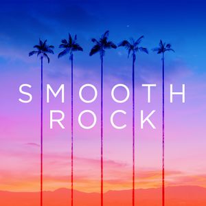 Smooth Rock: Yacht Rock, Easy Listening and Rock Ballads
