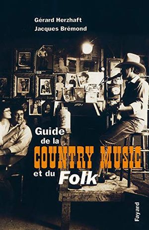Guide de la country music et du folk