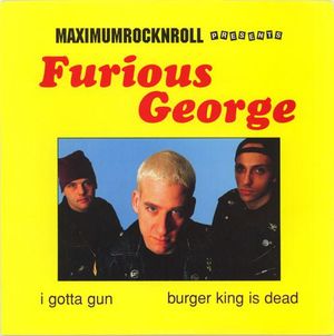 I Gotta Gun / Burger King Is Dead (Single)