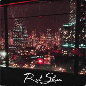 Red Skies (Single)