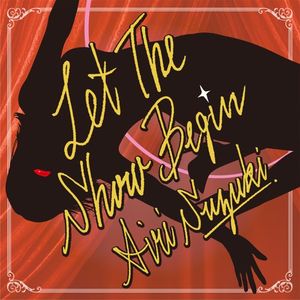 Let The Show Begin (Single)
