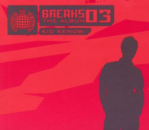 Ministry of Sound: Breaks 03