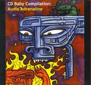 CD Baby Compilation: Audio Adrenaline