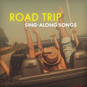 Road Trip Sing‐Along Songs