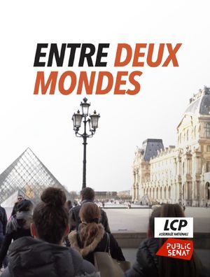 Entre deux mondes