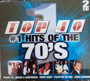 Top 40 #1 Hits of the 70’s