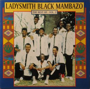 The Best of Ladysmith Black Mambazo, Volume II
