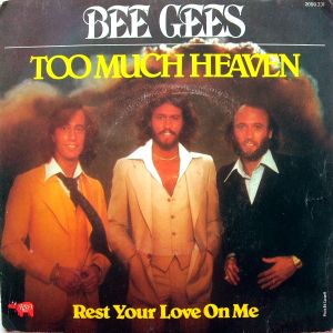 Too Much Heaven / Rest Your Love on Me (Single)