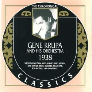 The Chronological Classics: Gene Krupa and His Orchestra 1938