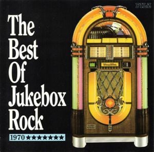 The Best Of Jukebox Rock: 1970