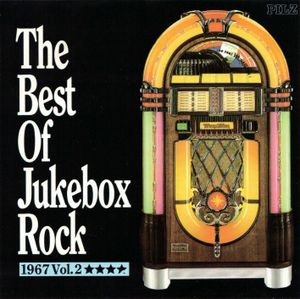 The Best of Jukebox Rock: 1967 Volume 2