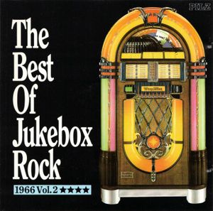 The Best of Jukebox Rock: 1966 Volume 2