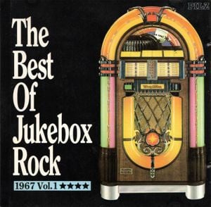 The Best of Jukebox Rock: 1967 Volume 1