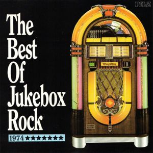 The Best of Jukebox Rock: 1974