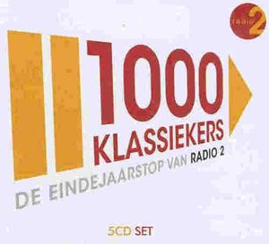 1000 klassiekers - De eindejaarstop van Radio 2