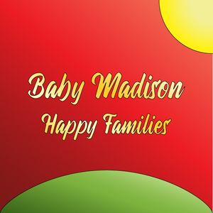 Baby Madison: Happy Families