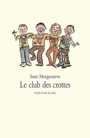 Le club des crottes