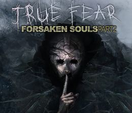 image-https://media.senscritique.com/media/000019536211/0/true_fear_forsaken_souls_part_2.jpg