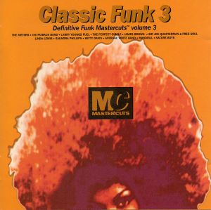 Classic Funk 3: Definitive Funk Mastercuts, Volume 3